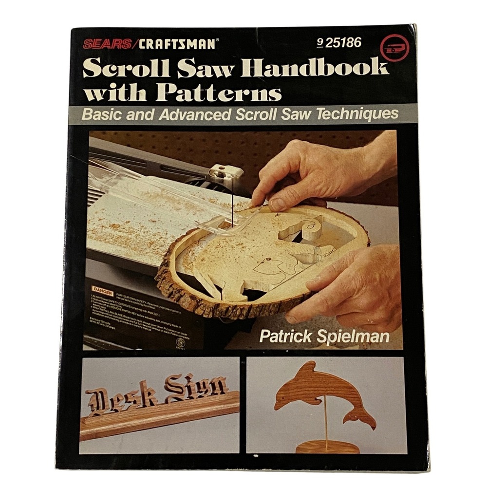 Sears Craftsman Scroll Saw Handbook with Patterns Paperback Patrick Spielman 90s